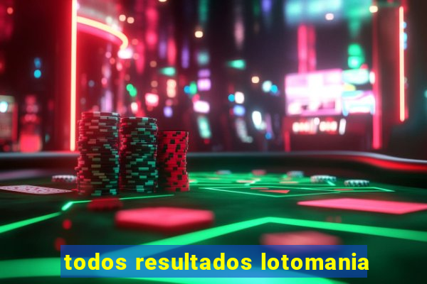 todos resultados lotomania